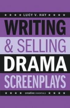 Writing and Selling Drama Screenplays by Lucy V Hay Paperback