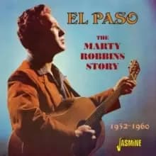 El Paso: The Marty Robbins Story