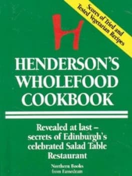 Hendersons Wholefood Cookbook by Tim Archbold Hardback
