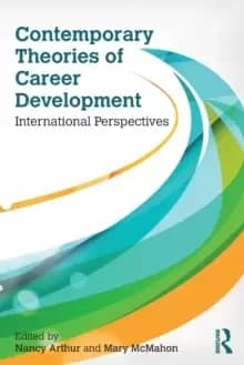 Contemporary Theories of Career Development : International Perspectives