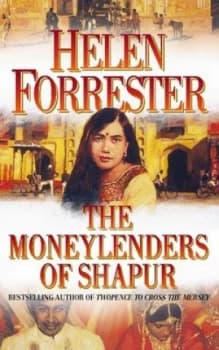 The Moneylenders of Shahpur by Helen Forrester Paperback