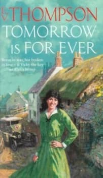 Tomorrow Is for Ever by E. V. Thompson Book