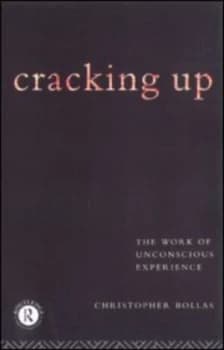 Cracking up by Christopher Bollas Book