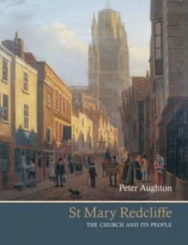 St Mary Redcliffe Bristol by Peter Aughton Paperback