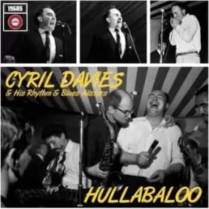 Cyril Davies Hullabaloo - Sealed 2023 UK vinyl LP R&B116