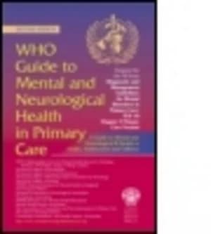 Who Guide to Mental and Neurological Health in Primary Care by Collaborating Centre for Mental Health World Health Organisation Book