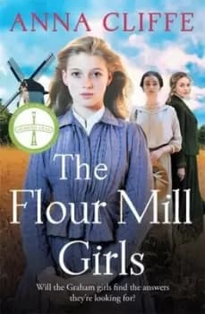 The flour mill girls - Anna Cliffe - Paperback - Used