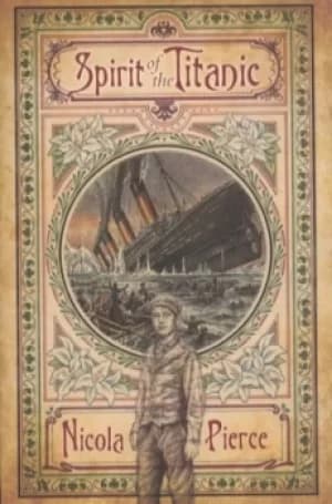 Spirit of the Titanic by Nicola Pierce
