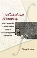 calculus of friendship what a teacher and a student learned about life whil