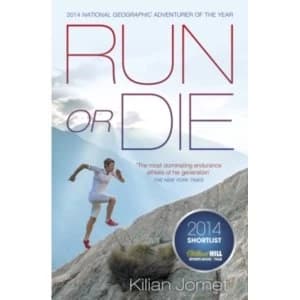 Run or Die : The Inspirational Memoir of the World's Greatest Ultra-Runner