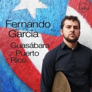 Guasabara Puerto Rico by Fernando Garcia CD Album