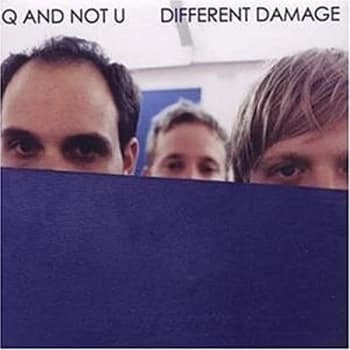 Q And Not U - Different Damage CD