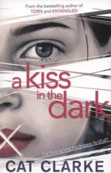 A Kiss in the Dark by Cat Clarke Paperback