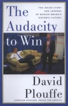 The Audacity to Win by David Plouffe Paperback