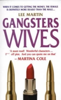 Gangsters Wives by Lee Martin Book