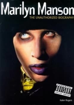 Marilyn Manson the Unauthorized Biography. Paperback