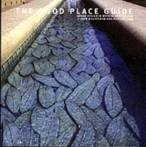 The Good Place Guide by John K Billingham and Richard Cole and Urban Design Group Paperback