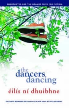 The Dancers Dancing by Ils N Dhuibhne Paperback