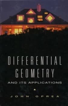 Differential Geometry and Its Applications by John Oprea Hardback