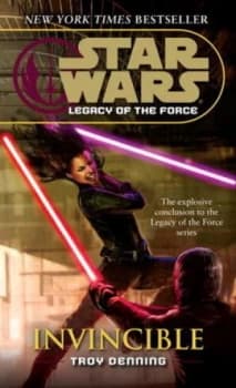 Invincible Star Wars Legends legacy of the Force by Troy Denning Book
