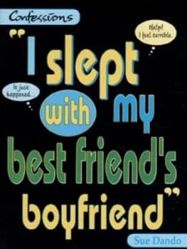 i Slept with My Best-Friends Boyfriend by Sue Dando Paperback
