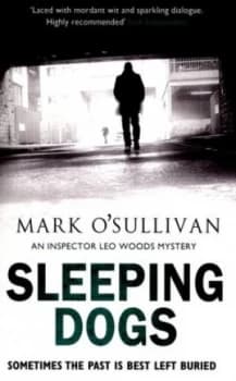 Sleeping Dogs by Mark Osullivan Book
