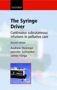 The Syringe Driver by Andrew Dickman Paperback
