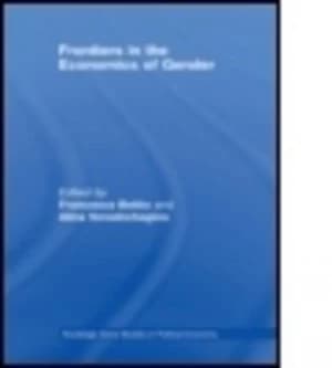 Frontiers in the Economics of Gender by Francesca Bettio Paperback