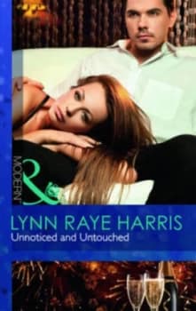 Unnotiched and Untouched by Lynn Raye Harris Book