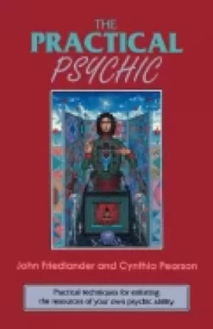 practical psychic practical techniques for enlisting the resources of your