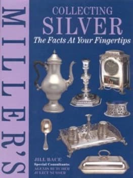 Collecting Silver by Jill Bace Hardback