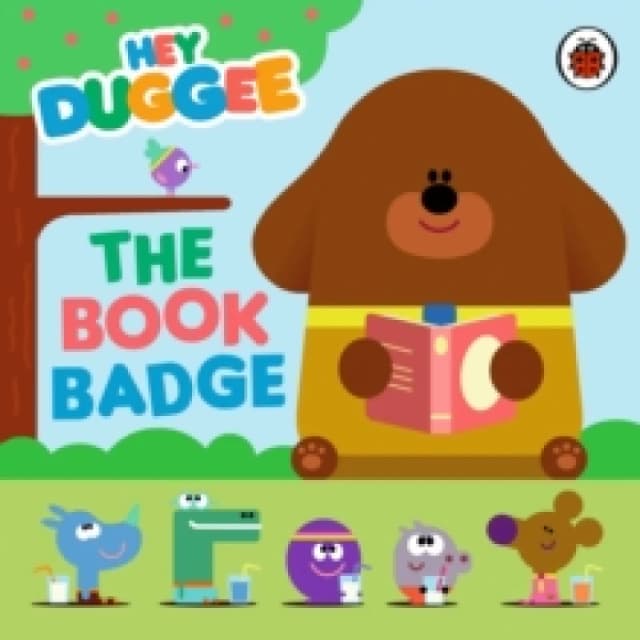 Hey Duggee: The Book Badge Board book