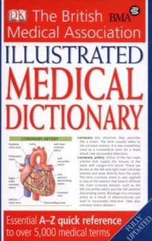 The British Medical Association Illustrated Medical Dictionary by Michael Peters and British Medical Association Paperback