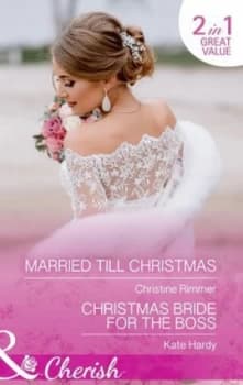 Married Till Christmas by Christine Rimmer Book