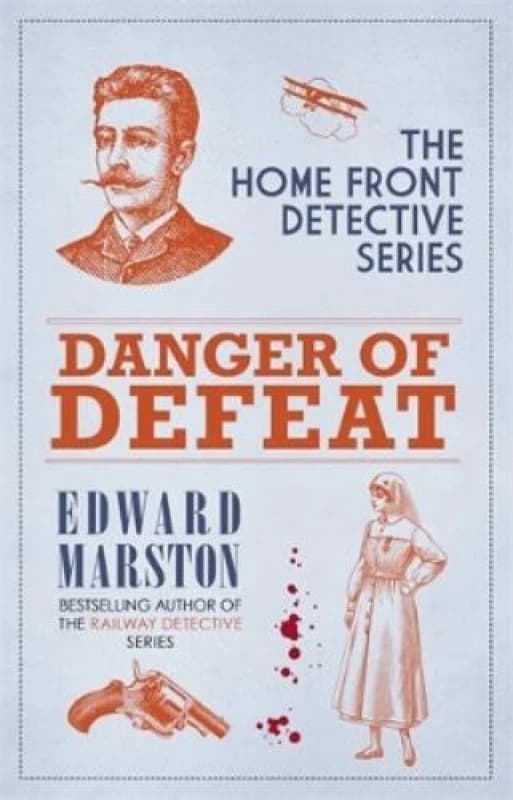 Danger of Defeat. Hardback. By Edward Marston Books