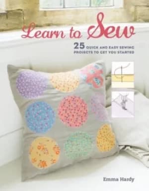 Learn to sew by Emma Hardy