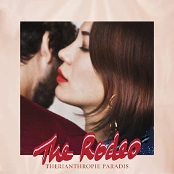 The Rodeo - Therianthropie Paradis Vinyl