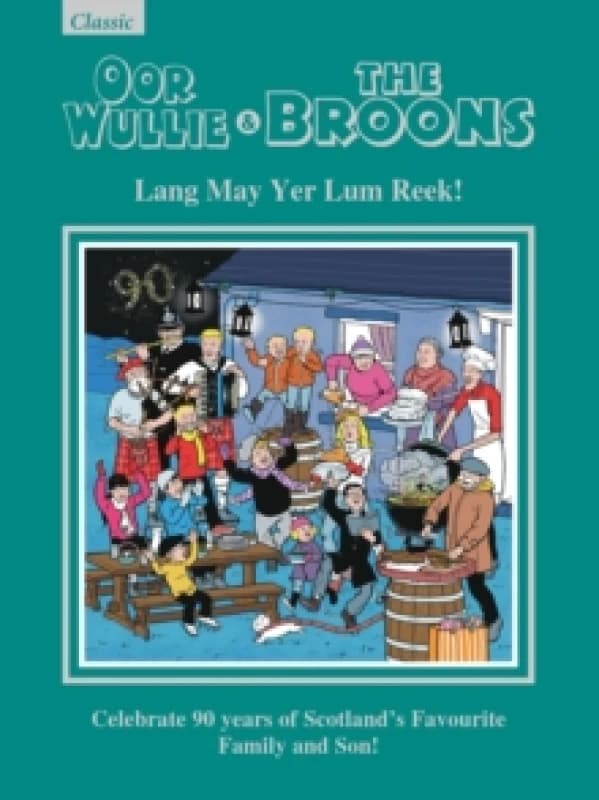 Oor Wullie & The Broons Gift Book 2026 : Lang May Yer Lum Reek! Hardback