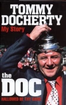The Doc by Tommy Docherty Hardback