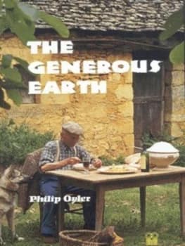 The Generous Earth by Philip Oyler Book