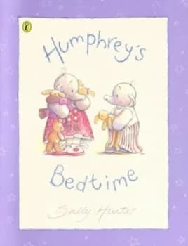 Humphreys Bedtime by Sally Hunter Book