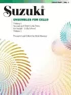 ensembles for cello vol 1 second and third cello parts for suzuki cello sch