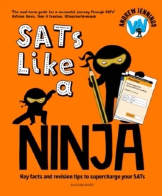 SATs Like a Ninja : Key facts and revision tips to supercharge your SATs Paperback / softback
