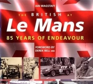 The British at Le Mans by Ian Wagstaff Hardback
