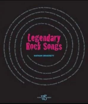 Legendary Rock Songs by Nathan Brackett Book