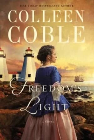 Freedoms light by Colleen Coble