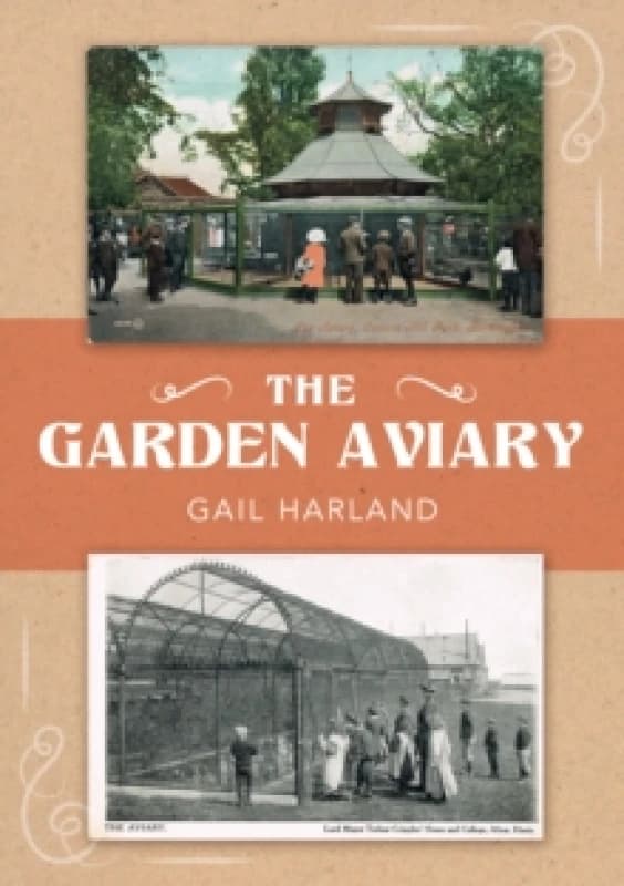 The Garden Aviary Paperback / softback