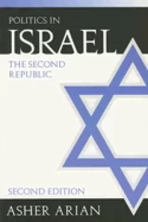 politics in israel the second republic 2nd edition