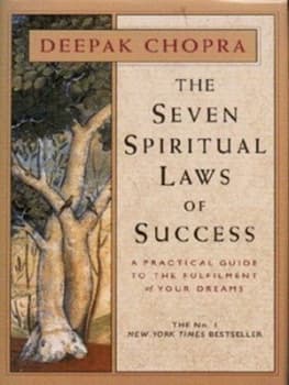 The Seven Spiritual Laws of Success by Deepak Chopra Hardback