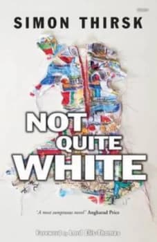 Not Quite White by Simon Thirsk Paperback